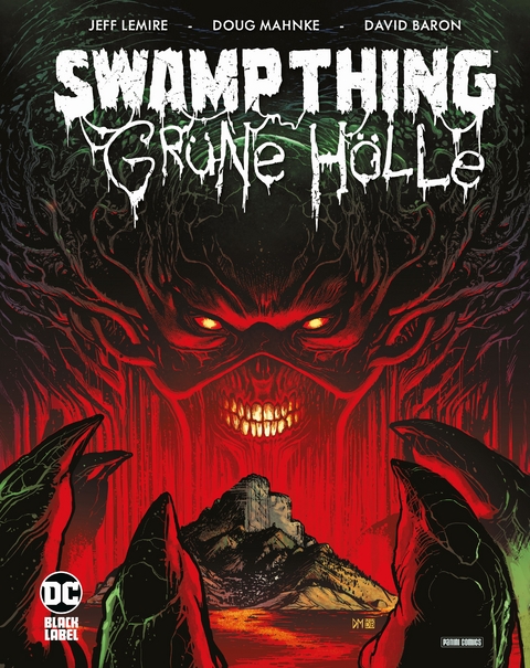 Swamp Thing: Gr&uuml;ne H&ouml;lle - Jeff Lemire, Doug Mahnke, Shawn Moll