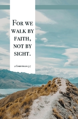 Walk by Faith Bulletin (Pkg 100) General Worship