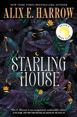 Starling House - Alix E Harrow