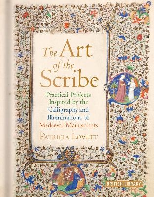 The Art of the Scribe - Patricia Lovett
