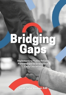 Bridging Gaps - Sarah Taylor Vanover