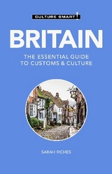 Britain - Culture Smart! - Riches, Sarah