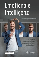 Emotionale Intelligenz -  Irina Bosley,  Erich Kasten