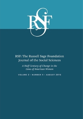 Rsf: The Russell Sage Foundation Journal of the Social Sciences - 