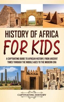 History of Africa for Kids - Captivating History
