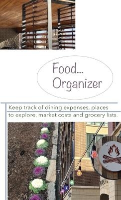Food...Organizer - Janene Roberts Massieh