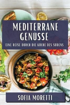 Mediterrane Genüsse