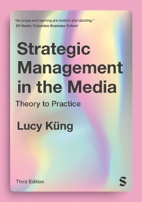 Strategic Management in the Media - Lucy K&uuml;ng
