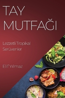 Tay Mutfağı - Elif Yılmaz