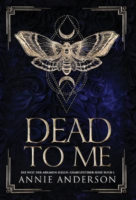 Dead to Me - Annie Anderson
