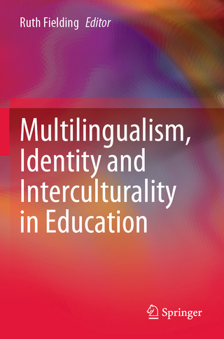 Multilingualism, Identity and Interculturality in Education