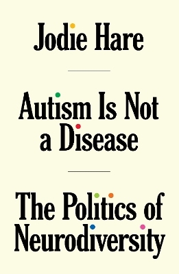 Autism Is Not A Disease