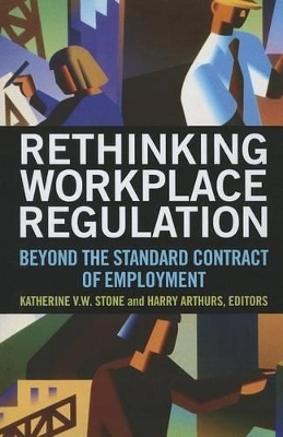 Rethinking Workplace Regulation
