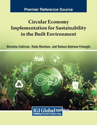 Circular Economy Implementation for Sustainability in the Built Environment - 