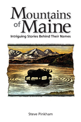 Mountains of Maine -  Steve Pinkham