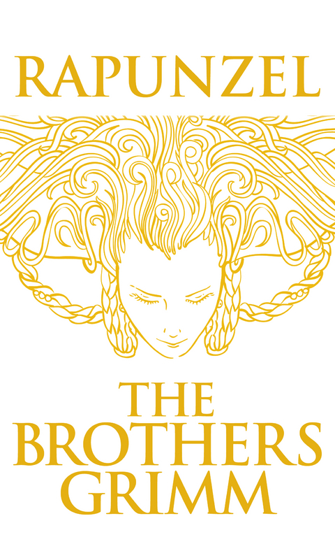Rapunzel - The Brothers Grimm
