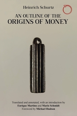 An Outline of the Origins of Money - Heinrich Schurtz