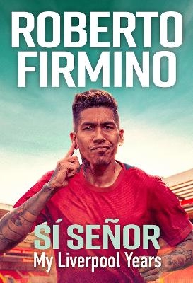 S&Iacute; SE&Ntilde;OR - Roberto Firmino
