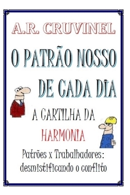 O patrão nosso de cada dia