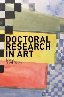Doctoral Research in Art - David Forrest