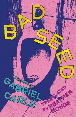 Bad Seed - Gabriel Carle
