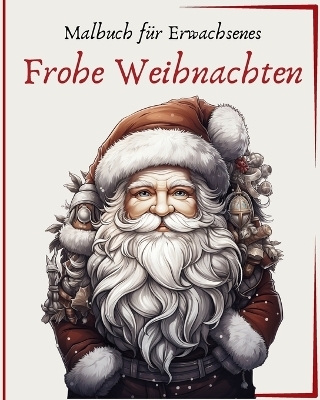 Frohe Weihnachten - Malbuch f&uuml;r Erwachsenes - Wonderful Press