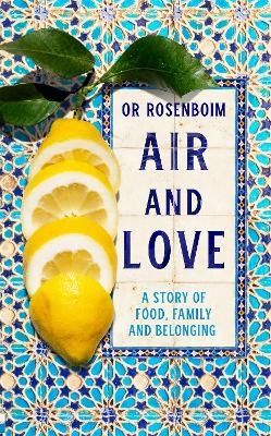 Air and Love - Or Rosenboim