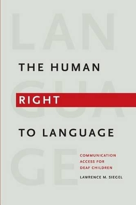 The Human Right to Language - Lawrence J. Siegel