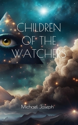 Children of the Watchers - Michael Joseph
