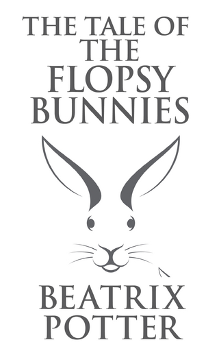 The Tale of the Flopsy Bunnies