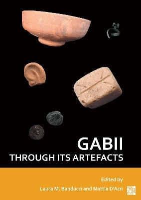 Gabii through its Artefacts - 