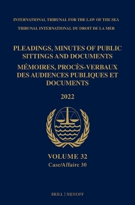 Pleadings, Minutes of Public Sittings and Documents/M&eacute;moires, proces-verbaux des audiences publiques et documents (2022) - 