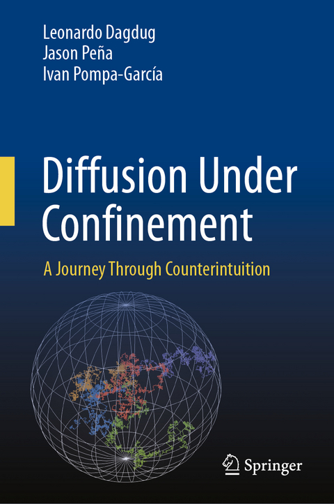 Diffusion Under Confinement - Leonardo Dagdug, Jason Pe&ntilde;a, Ivan Pompa-Garc&iacute;a