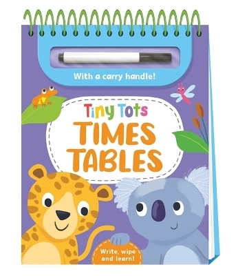 Tiny Tots Times Tables -  Igloo Books Ltd
