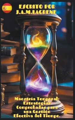 Maestr&iacute;a Temporal -  J a M Lagrene