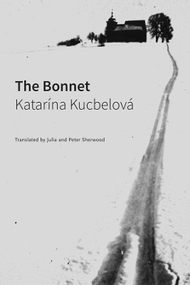 The Bonnet - Katari&acute;na Kucbelova&acute;
