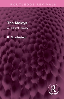 The Malays - R. O. Winstedt