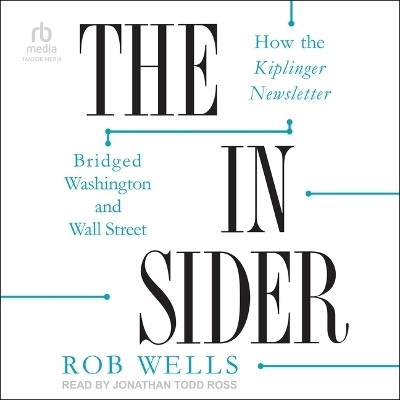 The Insider - Rob Wells