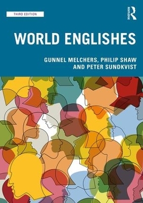World Englishes - Gunnel Melchers, Philip Shaw