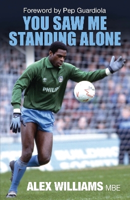 You Saw Me Standing Alone - Alex Williams
