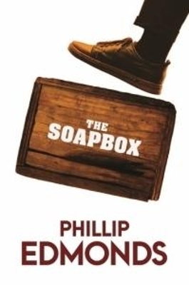 The Soapbox - Philip Edmunds