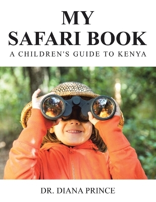 My Safari Book - Dr Diana Prince