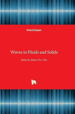 Waves in Fluids and Solids