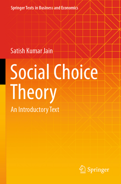 Social Choice Theory - Satish Kumar Jain