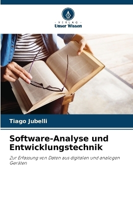 Software-Analyse und Entwicklungstechnik - Tiago Jubelli