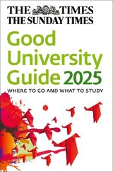 The Times Good University Guide 2025 - Thomas, Zoe