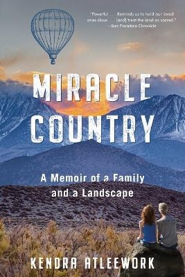 Miracle Country - Kendra Atleework
