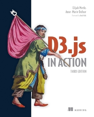 D3.js in Action - Anne-Marie Dufour