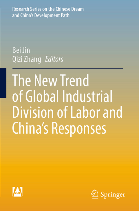 The New Trend of Global Industrial Division of Labor and China&rsquo;s Responses - 