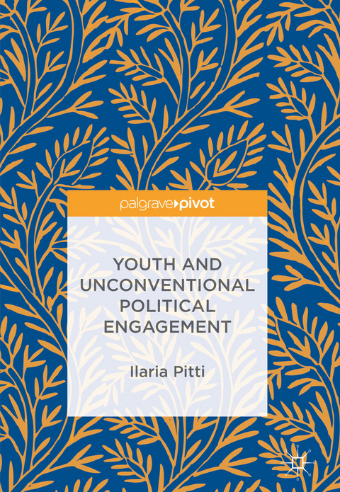 Youth and Unconventional Political Engagement - Ilaria Pitti